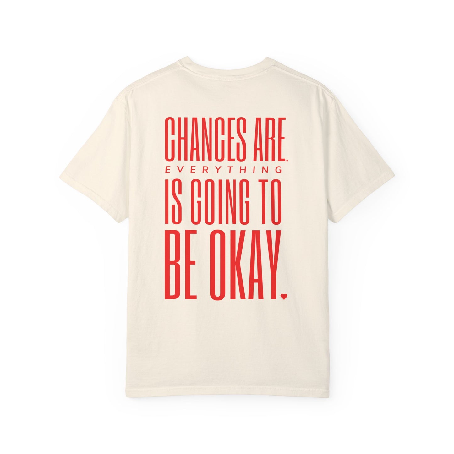 Chances Are, T-shirt